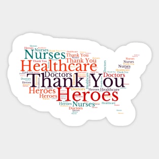 Thank you American Healthcare Workers. Sticker